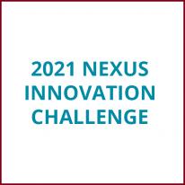 2021 NEXUS Innovation Challenge