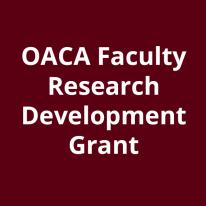 OACA Faculty Research Development Grant
