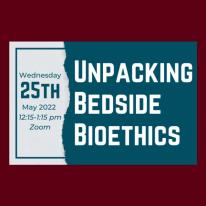 Unpacking bedside bioethics ticket like promotion