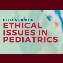 Ethical Issues in Pediatrics