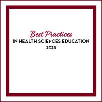 Best Practices in Health Sciences Education 2023