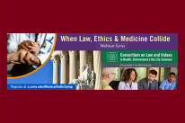 When Law, Ethics & Medicine Collide: Considering Medical Aid in Dying
